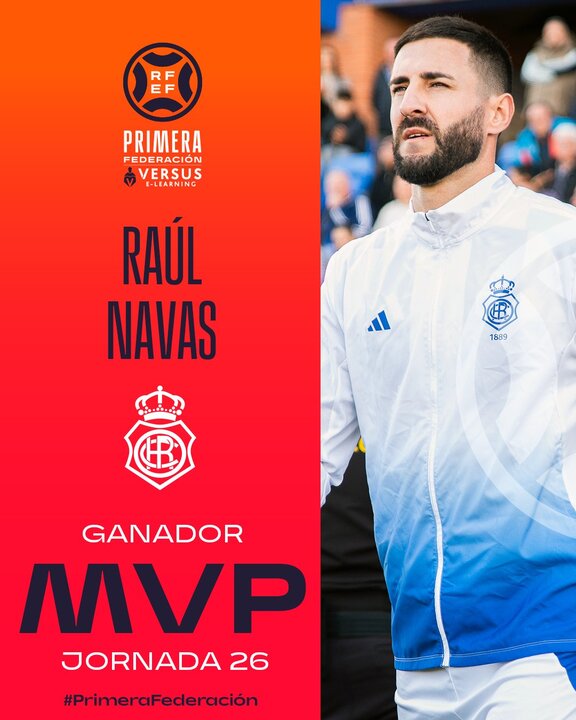 Raúl Navas nombrado MVP de la Jornada 26 de Primera Federación. Fuente: Primera Federación Versus e-Learning