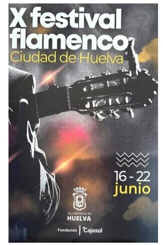 Cartel del Festival Flamenco Ciudad de Huelva. Fuente: Ayuntamiento de Huelva