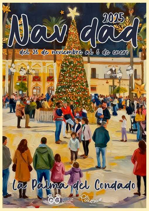 Cartel de la Navidad 2025 en La Palma del Condado. Fuente: Facebook Ayto. La Palma